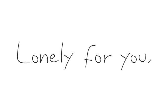 Lonely For You Font