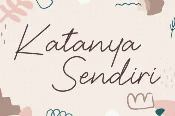 Katanya Sendiri