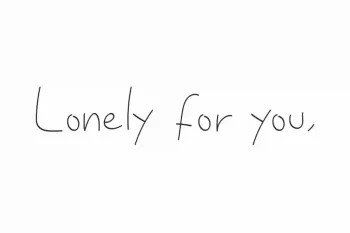 Lonely For You