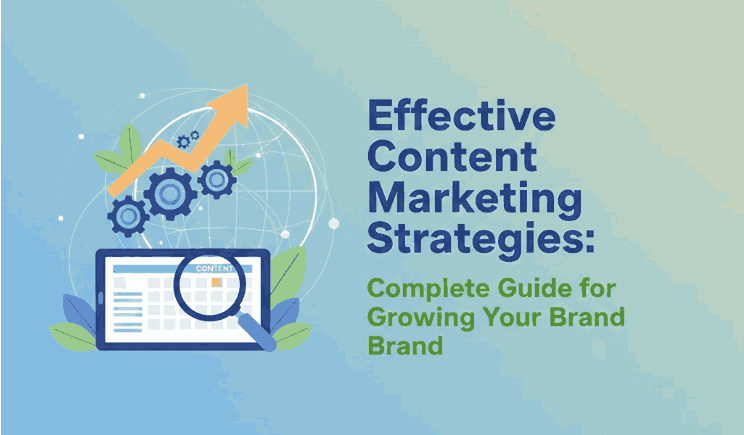 Effective Content Marketing Strategies