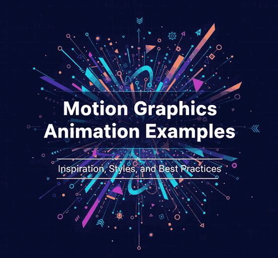 Motion Graphics Animation Examples